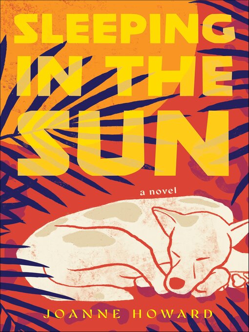 Title details for Sleeping in the Sun by Joanne Howard - Available